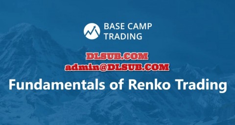 Base Camp Trading - Renko Trading Mastery with Complete Indicators